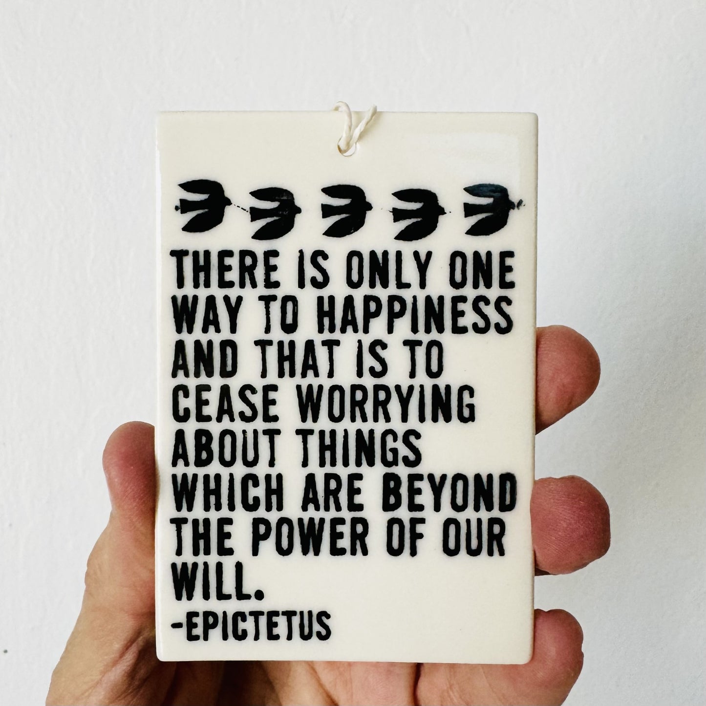 epictetus quote ceramic wall tag