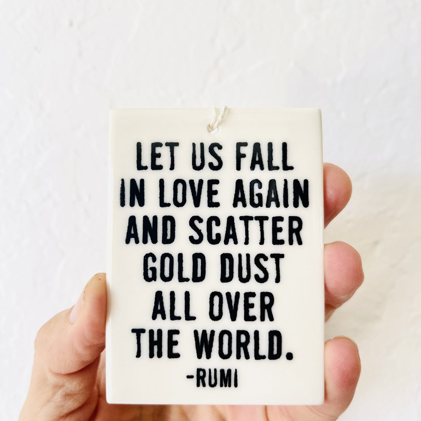 rumi quote ceramic wall tag