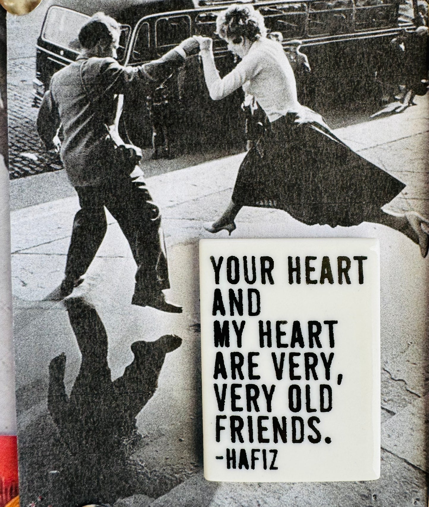 your heart and my heart... hafiz hafez quote ceramic magnet 1.5" w x 2.13" h