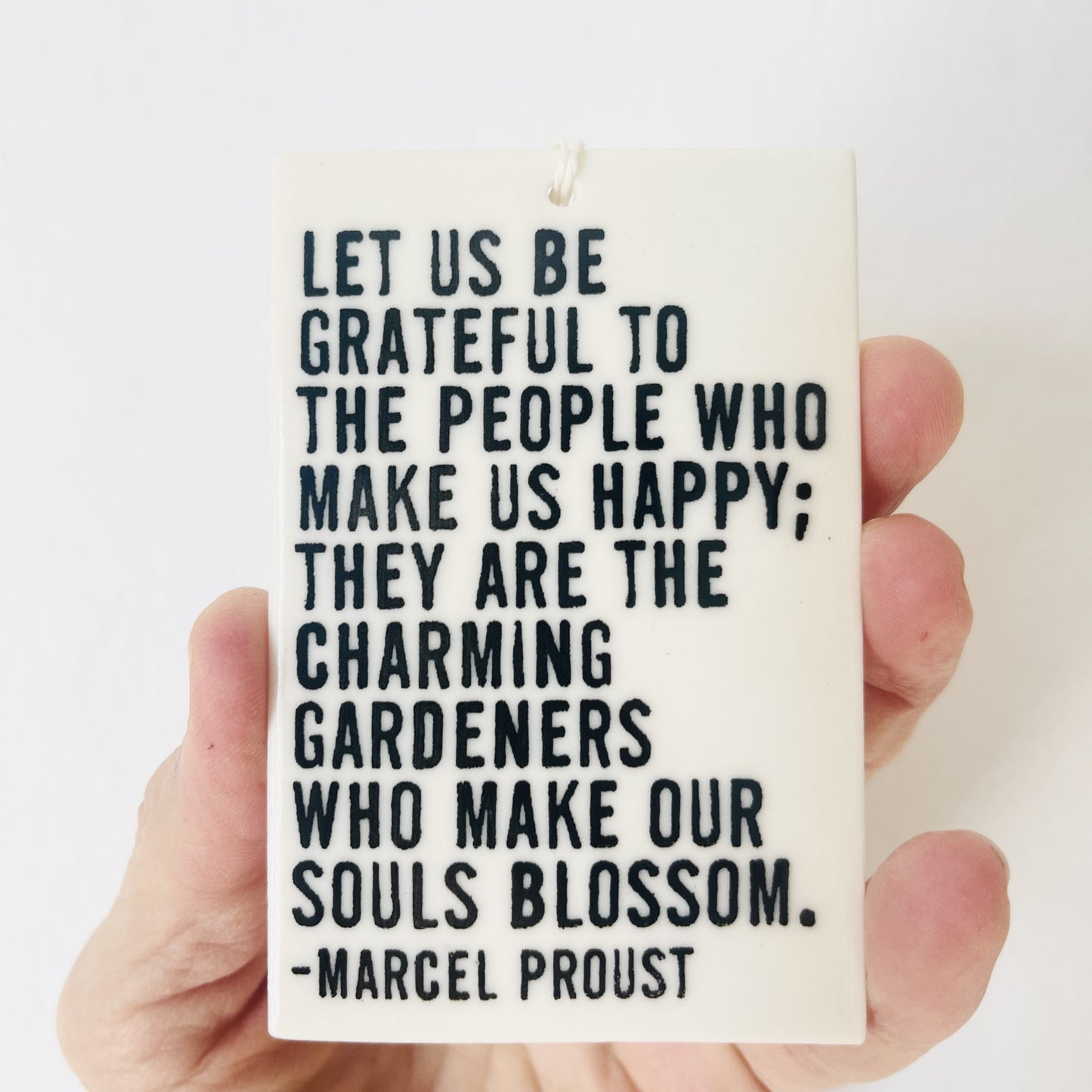 marcel proust quote ceramic wall tag