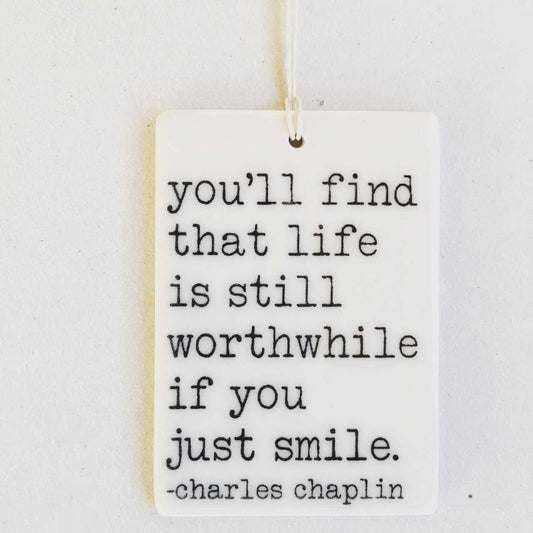 charlie chaplin quote ceramic wall tag
