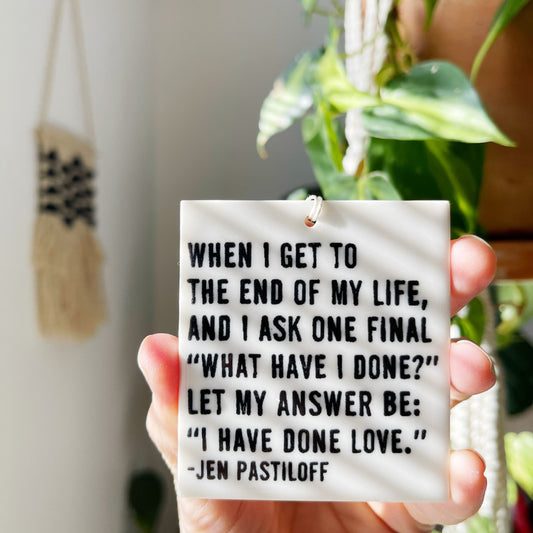 jen pastiloff quote ceramic wall tag