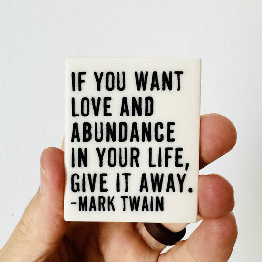 mark twain quote ceramic magnet 1.69" w x 2.13" h