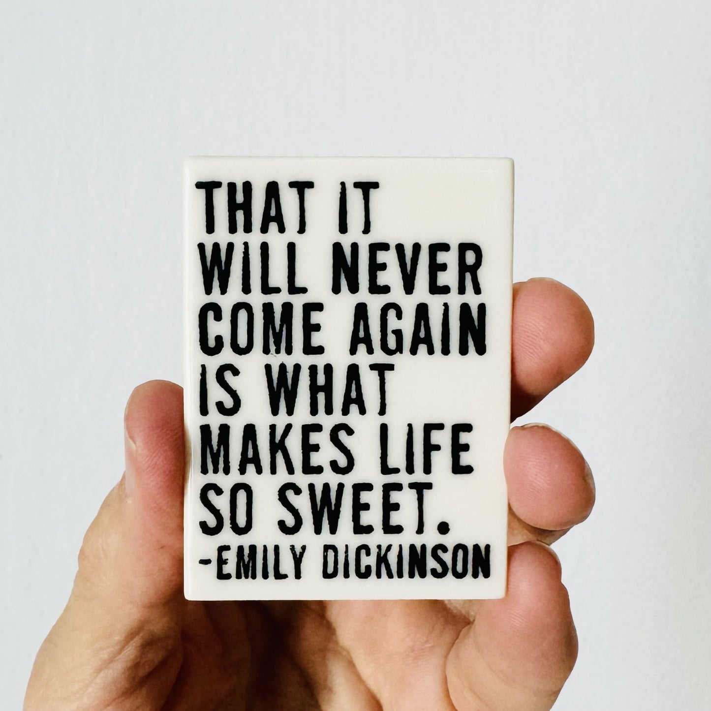 emily dickinson quote ceramic magnet 1.69" w x 2.31" h