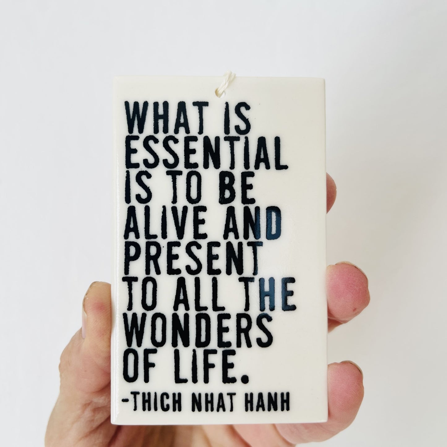 thich nhat hanh quote ceramic wall tag
