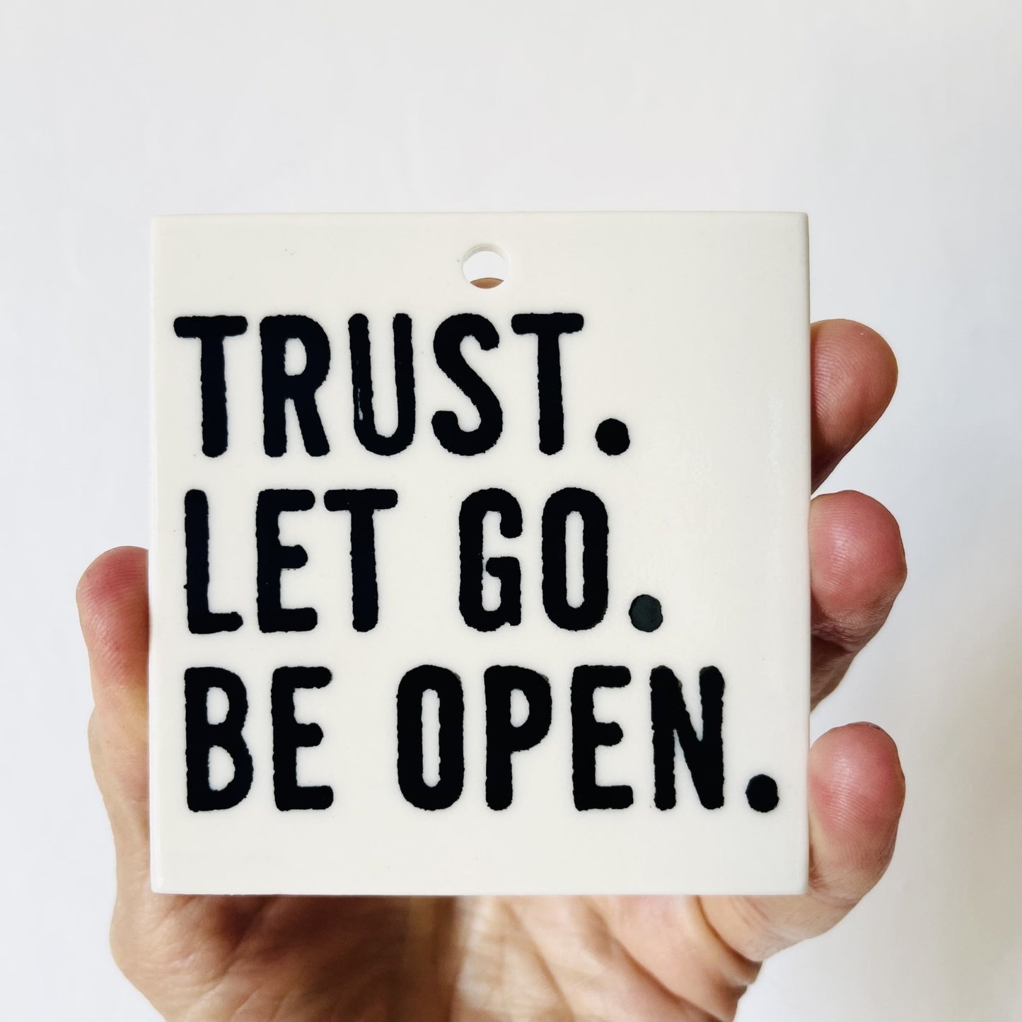trust | trust ceramic wall tile | ceramic wall art | daily inspiration | trust life | go with the flow | meditation | accept | surrender