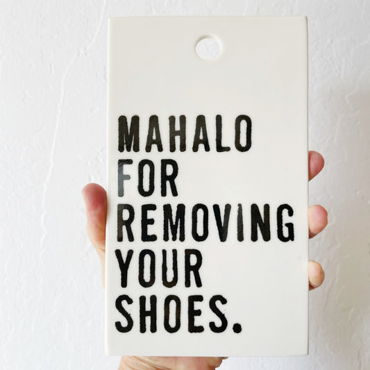 mahlalo for removing your shoes wall tile