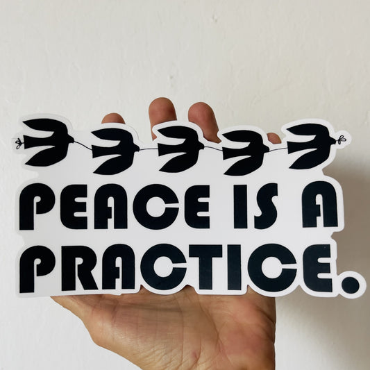 vinyl bumper sticker peace is a practice