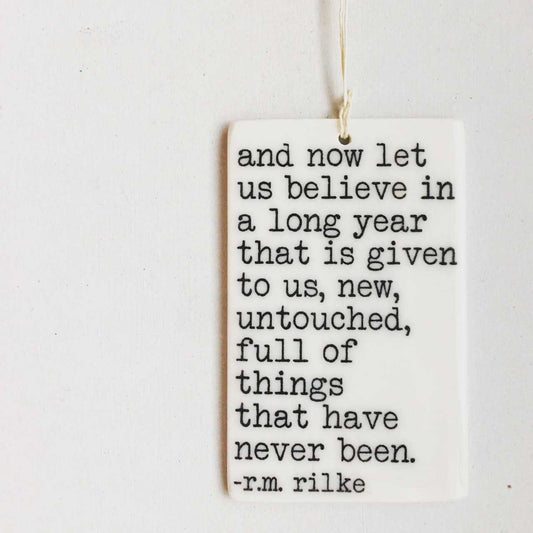 rainer maria rilke quote ceramic wall tag