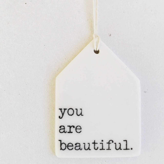 you are beautiful | ceramic wall tag | ceramic wall art | self care | minimalist design | home decor | meaningful gift