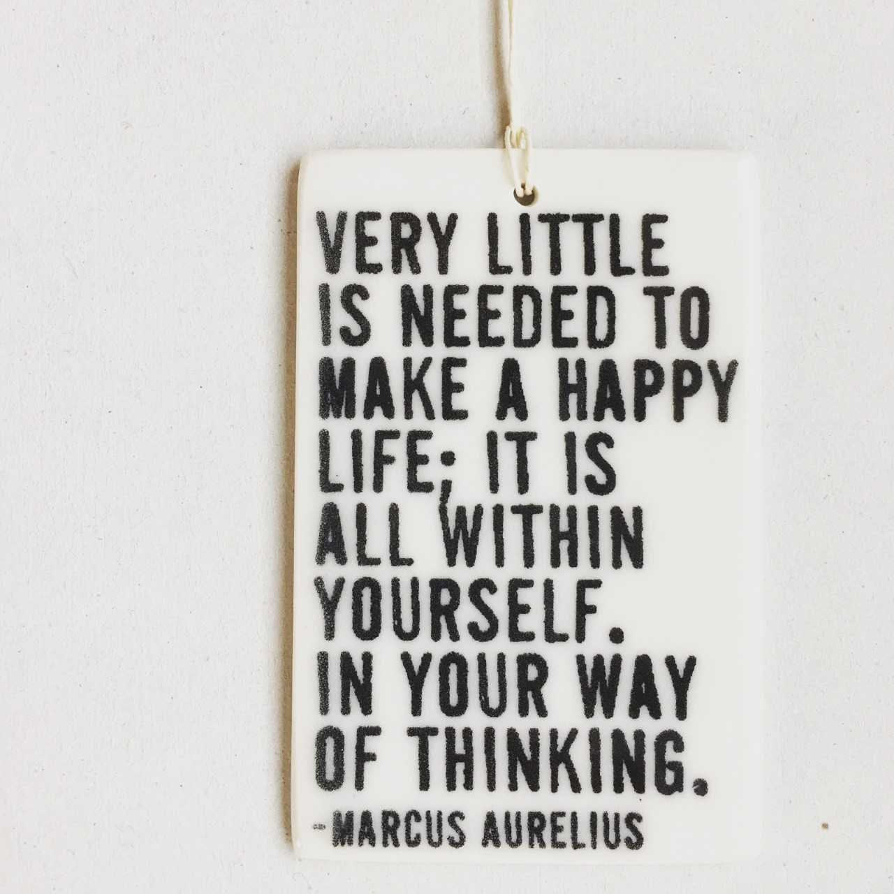marcus aurelius quote | stoicism | ceramic wall tag | ceramic wall tile | screenprinted ceramics | mindfulness | daily reminder | wise words