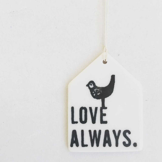love always ceramic wall tag
