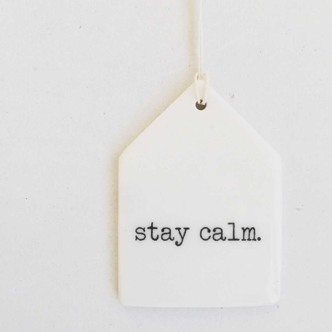 stay calm quote | stay calm wall art | ceramic wall tag | gift for friend | minimalist design | home decor | breathe