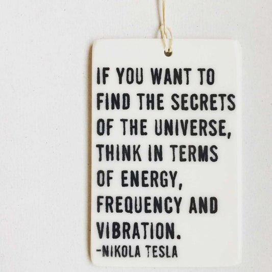 nikola tesla quote ceramic wall tag