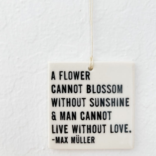 max muller quote ceramic wall tag