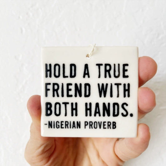 nigerian proverb ceramic wall tag