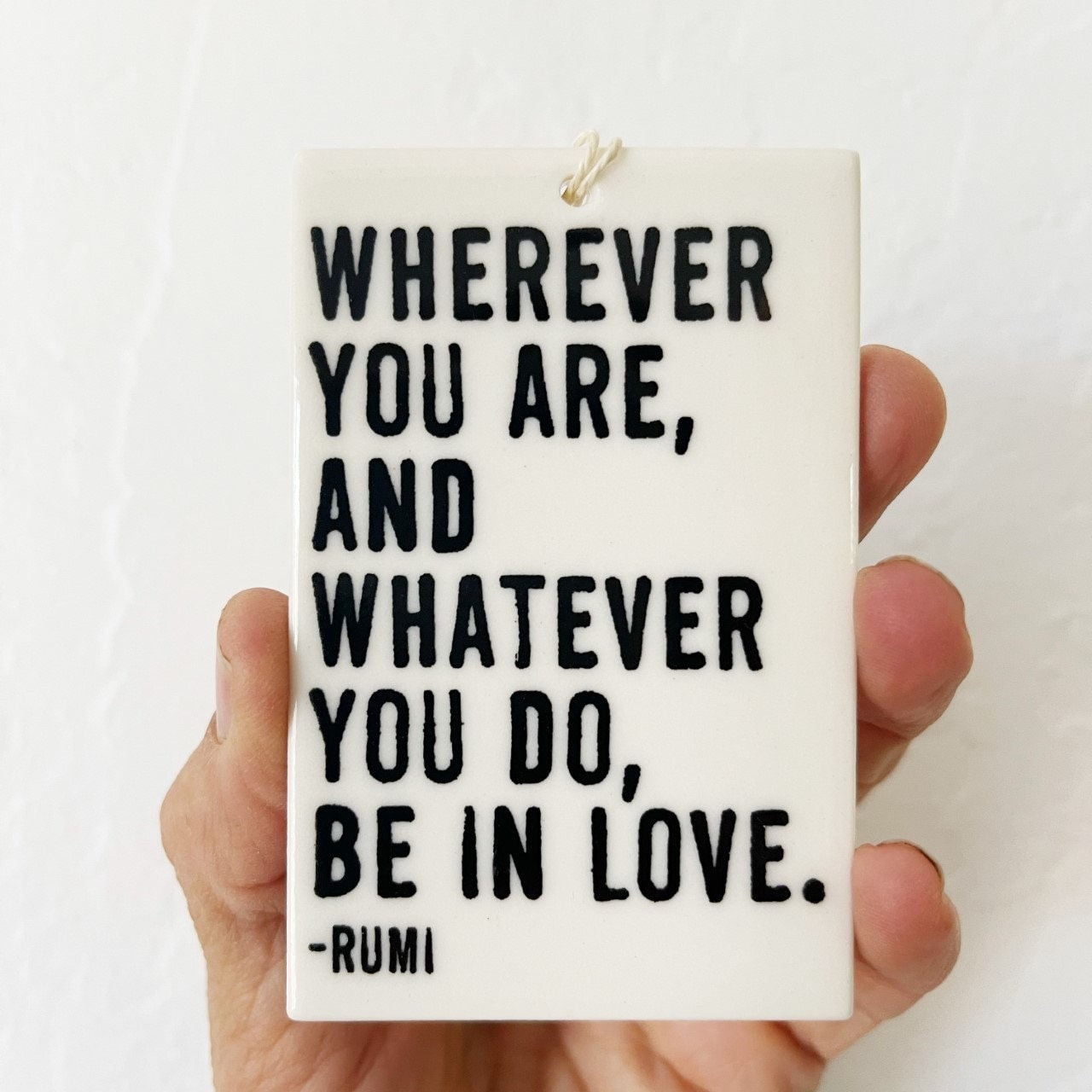 rumi quote | rumi wall hanging | rumi wall art | rumi poetry | rumi poem| ceramic wall tag | love quote | love quotes | meaningful gift