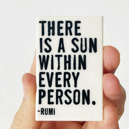 rumi ceramic magnet | rumi quote | rumi magnet | rumi poetry | rumi poem | ceramic magnet | screenprinted ceramics | fridge magnet
